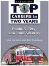 Click here to view title details for Public Safety, Law, and Security by Lisa Cornelio