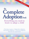 Click here to view title details for The Complete Adoption Book by Laura Beauvais-Godwin
