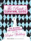 The Bride's Survival Guide