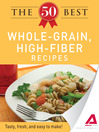 Click here to view title details for The 50 Best Whole-Grain Recipes by Editors of Adams Media