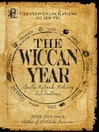 The Provenance Press's Guide To The Wiccan Year
