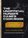 Click here to view title details for The Unofficial Hunger Games Cookbook by Emily Ansara Baines