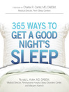 Click here to view title details for 365 Ways to Get a Good Night's Sleep by Ronald L. Kotler