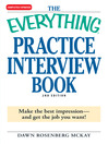 The Everything Practice Interview Book