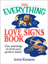 The Everything Love Signs Book