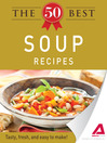 Click here to view title details for The 50 Best Soup Recipes by Editors of Adams Media