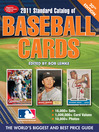 Click here to view title details for 2011 Standard Catalog of Baseball Cards by Bob Lemke