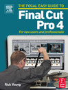 The Focal Easy Guide to Final Cut Pro 4
