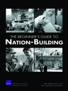 The Beginner's Guide to Nation-Building