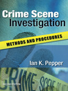 Click here to view title details for Crime Scene Investigation by Ian Pepper