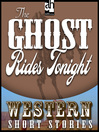 The Ghost Rides Tonight
