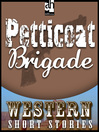 Petticoat Brigade