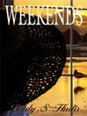 Weekends