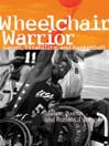 Click here to view title details for Wheelchair Warrior by Melvin Juette