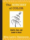 The Sorcery of Color The Sorcery of Color
