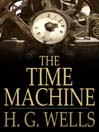 Click here to view title details for The Time Machine by H. G. Wells