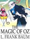 The Magic of Oz