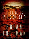 Spilled Blood By Brian Freeman