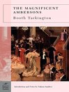Click here to view title details for The Magnificent Ambersons by Booth Tarkington