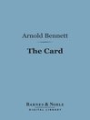 Click here to view title details for The Card by Arnold Bennett