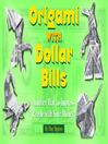Origami with Dollar Bills