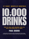 Click here to view title details for 10,000 Drinks by Paul Knorr