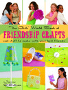 The Girls' World Book of Friendship Crafts