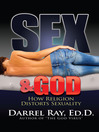 Click here to view title details for Sex and God by Darrel Ray