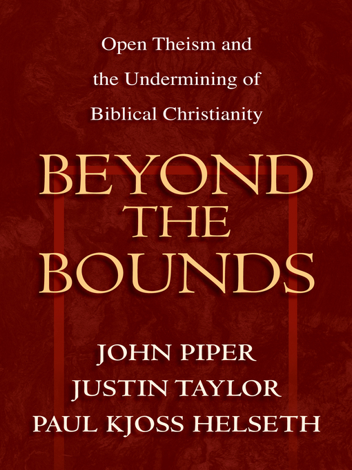 Click here to view title details for Beyond the Bounds by John Piper