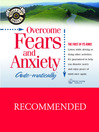 Overcome Fears and Anxiety...Auto-matically