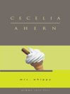 Click here to view title details for Mrs Whippy by Cecelia Ahern