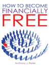 How to Become Financially Free