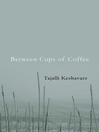 Between Cups of Coffee