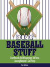 Click here to view title details for Book of Baseball Stuff by Ron Martirano