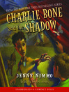 Charlie Bone and the Shadow