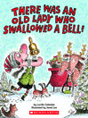 There Was an Old Lady Who Swallowed a Bell!