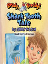 Click here to view title details for Shark Tooth Tale by Abby Klein