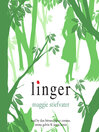 Click here to view title details for Linger by Maggie Stiefvater