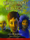 Charlie Bone and the Red Knight