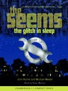 The Glitch in Sleep