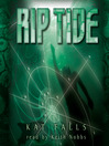 Rip Tide By Kat Falls