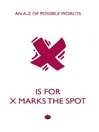 X is for X Marks the Spot