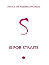 S is for Straits