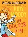 Click here to view title details for Judy Moody, The Doctor Is In! by Megan McDonald