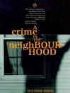 A Crime in the Neighbourhood