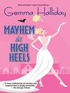 Mayhem In High Heels