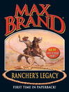 Rancher's Legacy@