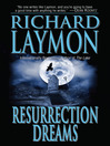 Resurrection Dreams by Richard Laymon