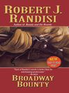 Broadway Bounty