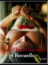 Les Fleurs du Mal - 40 poèmes + 3 inédits